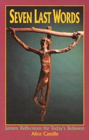 Cover of: Seven last words: Lenten reflections for today's believers