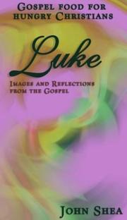 Cover of: Gospel Food for Hungry Christians: Luke