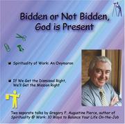 Cover of: Bidden or Not Bidden, God Is Present