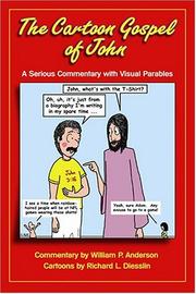 Cover of: The Cartoon Gospel of John: A Serious Commentary with Visual Parables