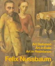 Cover of: Felix Nussbaum by Eva Berger, Inge Jaehner, Peter Junk, Manfred Meinz, Wendelin Zimmer