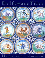 Delftware tiles by Hans van Lemmen