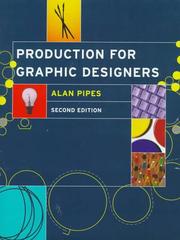 Cover of: Production for graphic designers by Alan Pipes