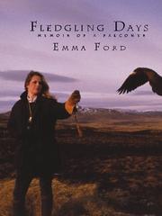 Cover of: Fledgling Days: Memoir of a Falconer