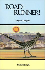 Cover of: Roadrunner! by Virginia Douglas, Virginia Douglas