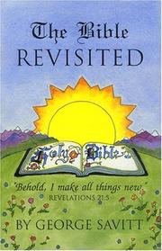 Cover of: The Bible revisited by George Savitt