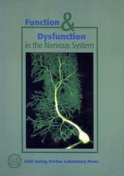 Cover of: Function & Dysfunction in the Nervous System (Cold Spring Harbor Symposia on Quantitative Biology)