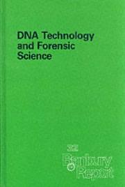 Cover of: DNA Technology and Forensic Science (Banbury Report) (Banbury Report) by John C. Ballantyne, George Sensabaugh