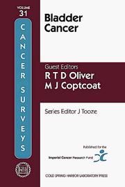 Cover of: Bladder Cancer (Cancer Surveys, Vol 31) (Cancer Surveys, Vol 31) by R. T. D. Oliver, M. J. Coptcoat