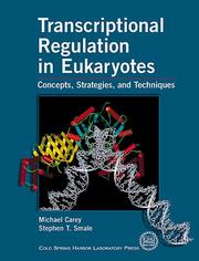 Cover of: Transcriptional Regulation in Eukaryotes: Concepts, Strategies and Techniques