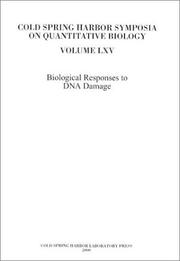 Cover of: Biological Responses to DNA Damage (Cold Spring Harbor Symposia on Quantitative Biology) by Cold Spring Harbor Laboratory Press