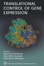 Cover of: Translational Control of Gene Expression (Cold Spring Harbor Monograph)