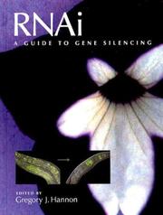 Rnai by Gregory J. Hannon