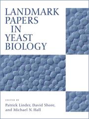 Cover of: Landmark papers in yeast biology