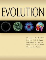 Evolution by Nicholas H. Barton, Derek E. G. Briggs, Jonathan A. Eisen, David B. Goldstein, Nipam H. Patel