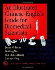 An illustrated Chinese-English guide for biomedical scientists by Weidong Wu, Yu-Chin T Huang, Xinchao Wang, Yu-Chin T. Huang
