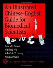 Cover of: An Illustrated Chinese-English Guide for Biomedical Scientists by Weidong Wu, Yu-Chin T Huang, Xinchao Wang, Yu-Chin T. Huang, Weidong Wu, Yu-Chin T. Huang, Xinchao Wang