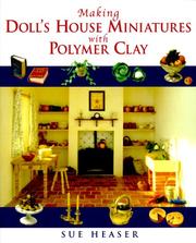 Cover of: Making doll's house miniatures with polymer clay