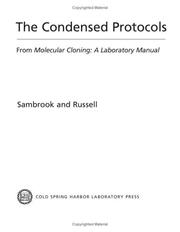 Cover of: Molecular cloning, the condensed protocols: a laboratory manual