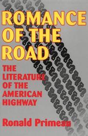 Cover of: Romance of the road: the literature of the American highway