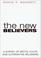 Cover of: The new believers