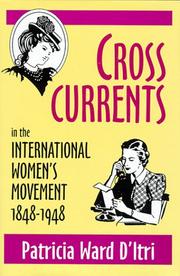 Cover of: Cross currents in the international women's movement, 1848-1948