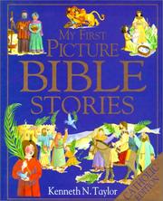 My First Picture Bible Stories by Kenneth N. Taylor