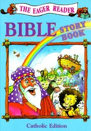 Cover of: The Eager Reader Bible Story Book by Our Sunday Visitor Inc, Kenneth N. Taylor