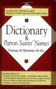 Cover of: Dictionary of patron saints' names by Sheehan, Thomas W.