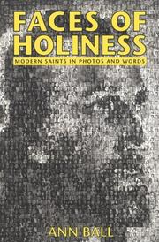 Cover of: Faces of holiness: modern saints in photos and words