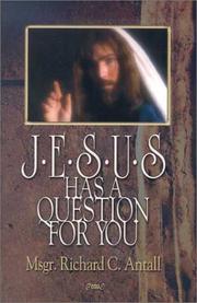 Cover of: Jesus has a question for you