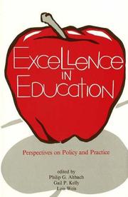 Cover of: Excellence in Education by Philip G. Altbach, Gail Paradise Kelly, Lois Weis