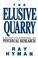 Cover of: The elusive quarry