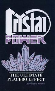 Crystal power by Lawrence E. Jerome