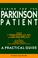 Cover of: Caring for the Parkinson Patient