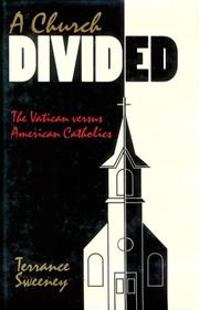 A church divided by Terrance A. Sweeney