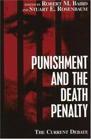 Cover of: Punishment and the death penalty: the current debate