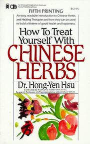 Cover of: How to Treat Yourself With Chinese Herbs