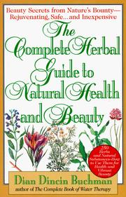 Cover of: The complete herbal guide to natural health and beauty