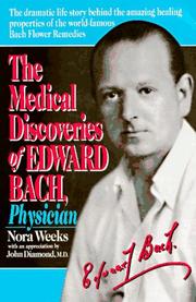 Cover of: The Medical Discoveries of Edward Bach, Physician | Nora Weeks