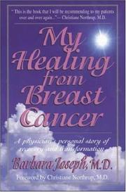 My healing from breast cancer by Barbara Joseph