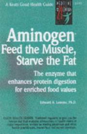 Cover of: Aminogens: Feed the Muscle, Starve the Fat (Keats Good Health Guide Series)