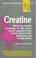 Cover of: Creatine