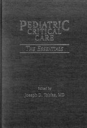 Cover of: Pediatric Critical Care: the Essentials