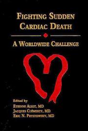 Cover of: Fighting Sudden Cardiac Death: A Worldwide Challenge