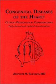 Cover of: Congenital Diseases of the Heart: Clinical-Physiological Considerations