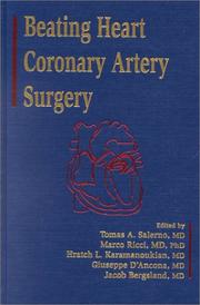 Beating heart coronary artery surgery by Marco Ricci, Hratch L. Karamanoukian, Giuseppe D'Ancona, Jacob Bergsland
