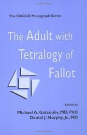 Cover of: The Adult with Tetralogy of Fallot (The Isaccd Monograph Series)