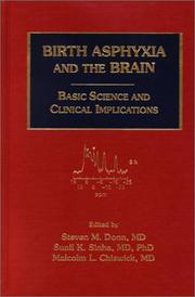 Cover of: Birth Asphyxia and the Brain: Basic Science and Clinical Implications