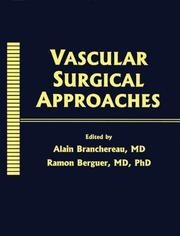Cover of: Vascular surgical approaches